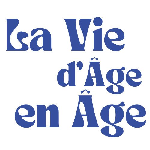 La Vie d'Âge en Âge 